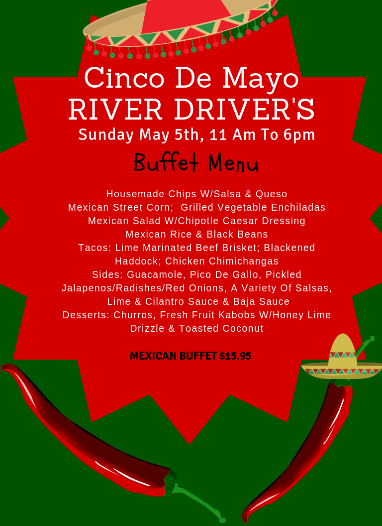 Cinco De Mayo at the River Driver's