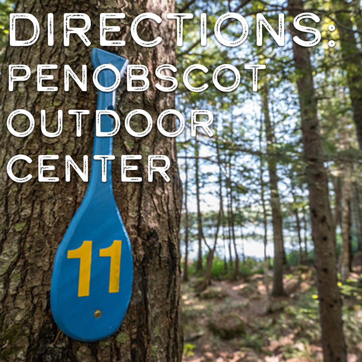 Directions to Penobscot Outdoor Center